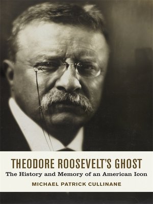 cover image of Theodore Roosevelt's Ghost